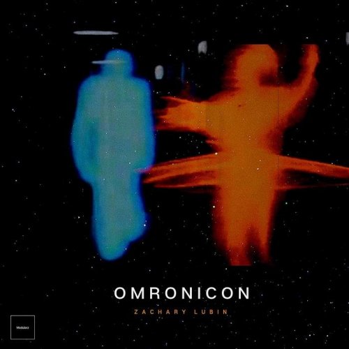 Zachary Lubin - Omronicon (2021)