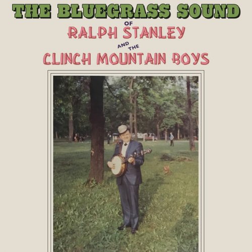 Ralph Stanley, The Clinch Mountain Boys - Bluegrass Sound (1968) [Hi-Res]