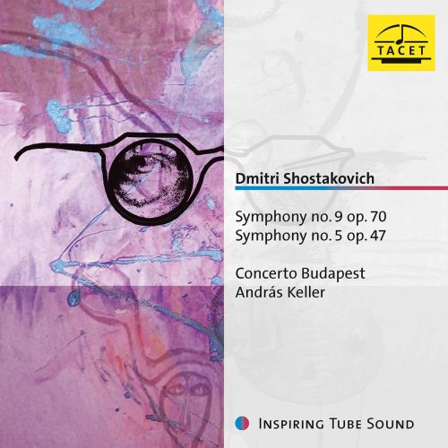 Concerto Budapest & András Keller - Shostakovich: Symphonies Nos. 5 & 9 (2021) [Hi-Res]