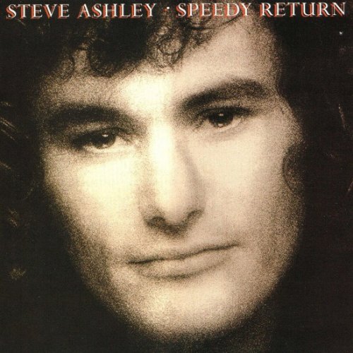 Steve Ashley ‎– Speedy Return (Reissue) (1976/2003)