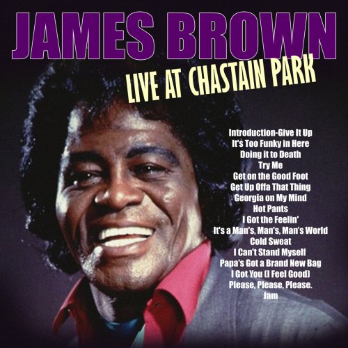 James Brown & The Soul G's - Live at Chastain Park (1988) [2017]