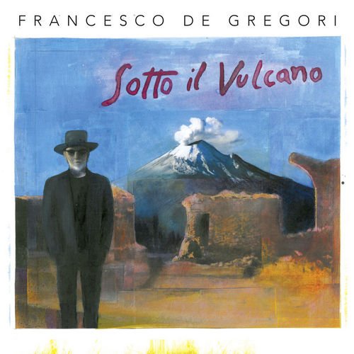 Francesco De Gregori - Sotto il Vulcano (2017)