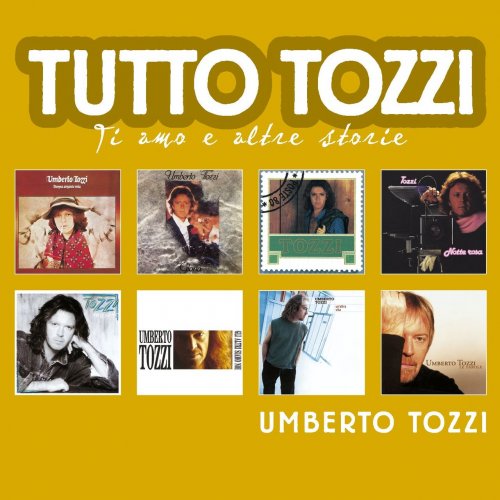 Umberto Tozzi - Tutto Tozzi (2006)