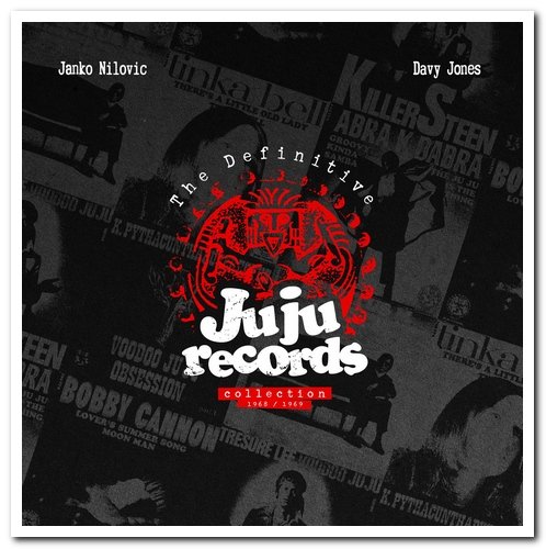 VA - Janko Nilovic & Davy Jones - The Definitive Ju Ju Records Collection (2018)