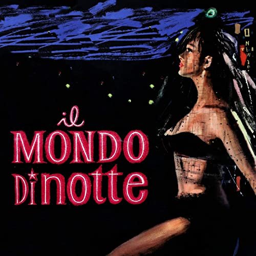 Piero Piccioni - Il mondo di notte (Original Motion Picture Soundtrack / Extended Version) (2021)