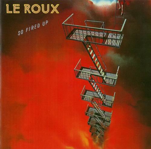 Le Roux - So Fired Up (1983)