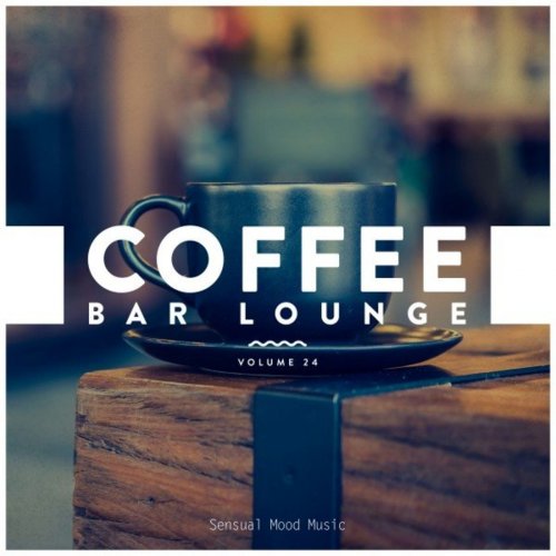 VA - Coffee Bar Lounge, Vol. 24 (2021)