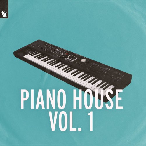 VA - Armada Music - Piano House Vol. 1 (2021)