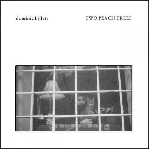 Dominic Billett - Two Peach Trees (2021) [Hi-Res]