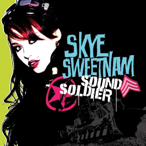 Skye Sweetnam - Sound Soldier (2007)