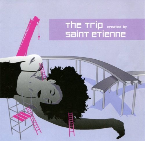 Saint Etienne - The Trip Created By Saint Etienne [2CD] (2004)