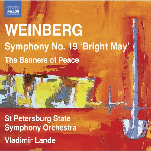 St Petersburg State Symphony Orchestra, Vladimir Lande - Weinberg: Symphony No. 19 ‘Bright May’ & The Banners of Peace (2012) [Hi-Res]