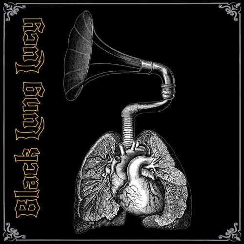 Black Lung Lucy - Black Lung Lucy (2021)