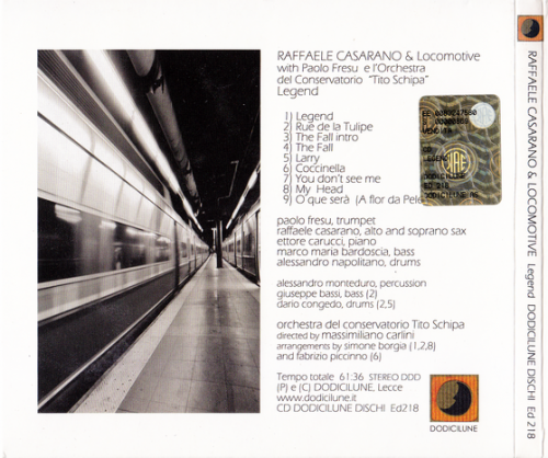 Raffaele Casarano & Locomotive feat. Paolo Fresu, Orchestra del Conservatorio "Tito Schipa" - Legend (2006)