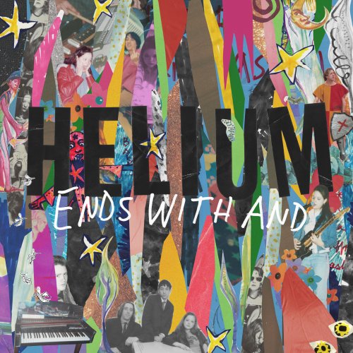 Helium - Ends With And (2017)