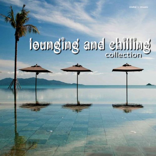 Lounging & Chilling Collection (2013)