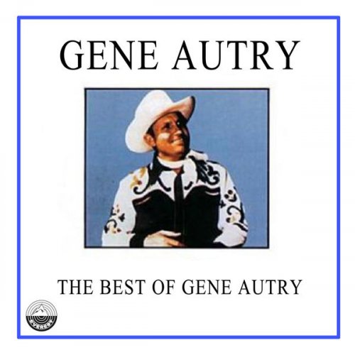 Gene Autry - The Best of Gene Autry (1965) [Hi-Res]