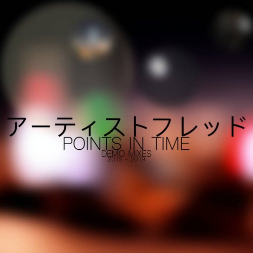 Fred P - Points In Time (2021)