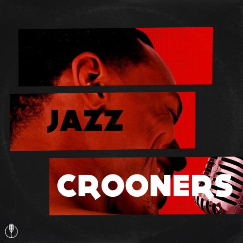VA - Jazz Crooners (2021)