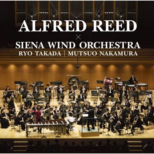 Siena Wind Orchestra - Alfred Reed: Armenian Dances (2016) [Hi-Res]