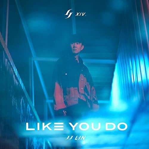 JJ Lin - Like You Do (2021) Hi Res