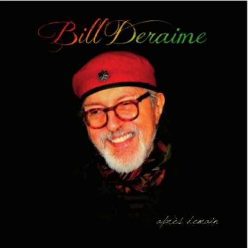 Bill Deraime - Aprés demain (2013)