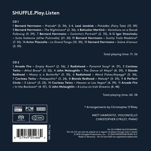 Christopher O'Riley, Matt Haimovitz - Shuffle. Play. Listen (2016)