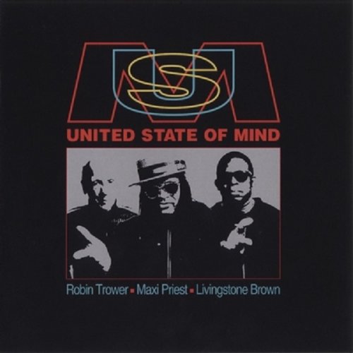 Robin Trower, Maxi Priest, Livingstone Brown - United State of Mind (2021) CD-Rip