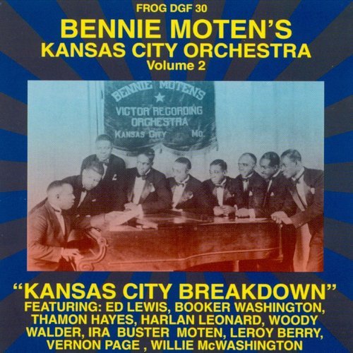 Bennie Moten - The Victor Recordings Vol.2: Kansas City Breakdown (1999)