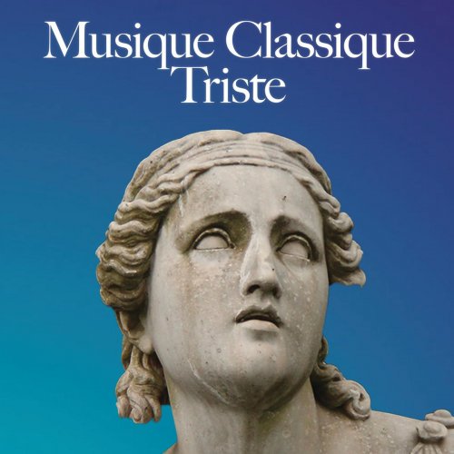 VA - Musique Classique Triste (2020)