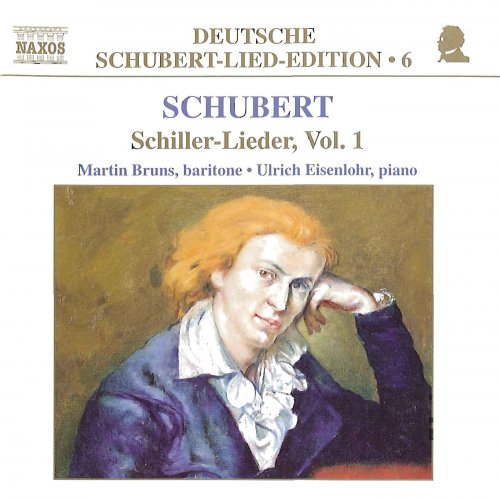 Martin Bruns, Ulrich Eisenlohr - Schubert: Schiller-Lieder, Vol.1 (2001)