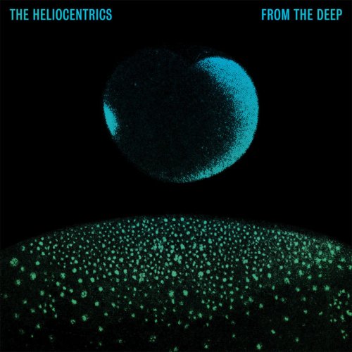 The Heliocentrics - From The Deep (2016)