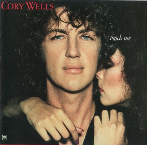 Cory Wells - Touch Me (Reissue, Remastered, SHM-CD) (1978/2012)