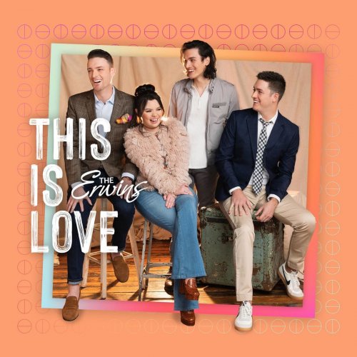 The Erwins - This Is Love (2021)