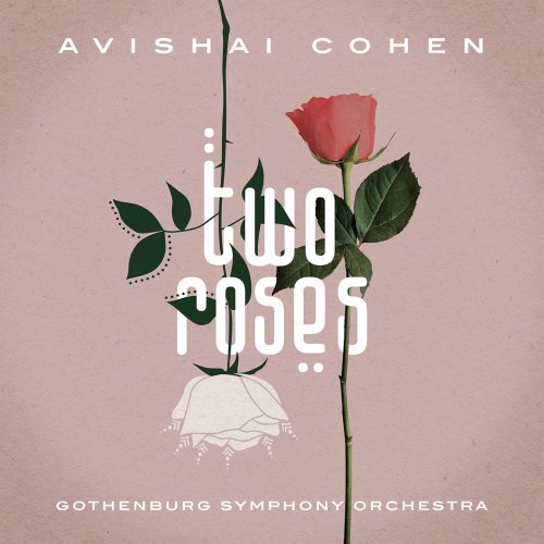 Avishai Cohen - Two Roses (2021) [Hi-Res]