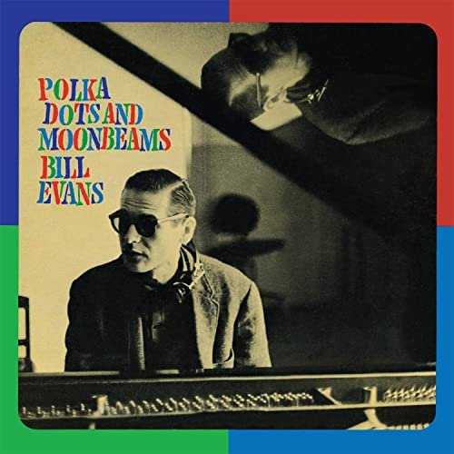Bill Evans - Polka Dots & Moonbeams (Bonus Track Version) (2019)