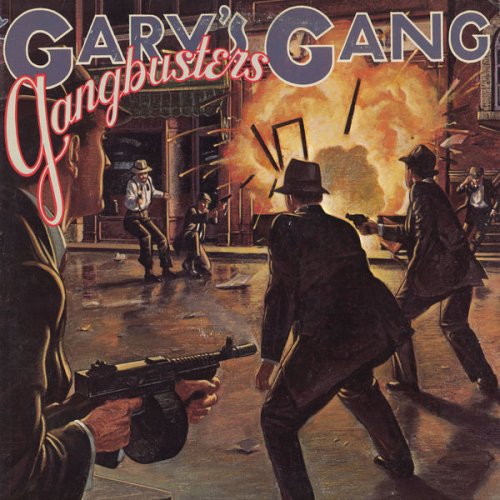 Gary's Gang - Gangbusters (1979) [Hi-Res]