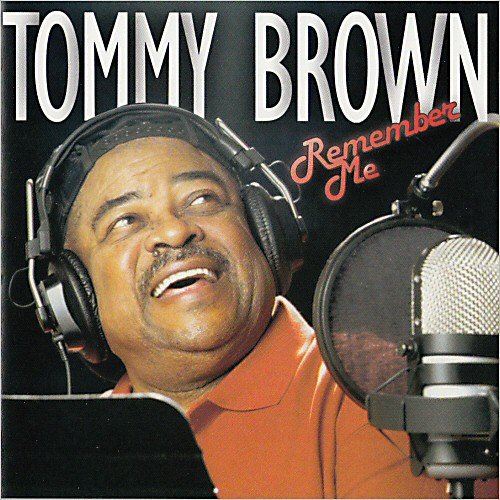 Tommy Brown - Remember Me (2004) [CD Rip]