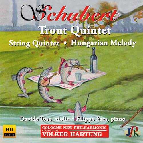 Cologne New Philharmonic Orchestra & Volker Hartung - Schubert: Piano Quintet in A Major, Op. 114, D. 667 "Trout" & Other Works (2021) [Hi-Res]