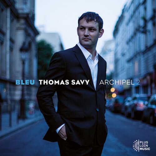 Thomas Savy - Bleu Archipel 2 (2014)