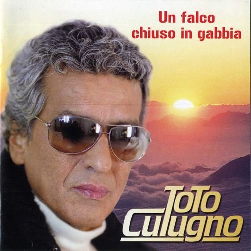 Toto Cutugno - Un Falco Chiuso In Gabbia (2008) CD-Rip