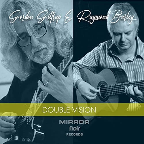 Gordon Giltrap and Raymond Burley - Double Vision (2021)