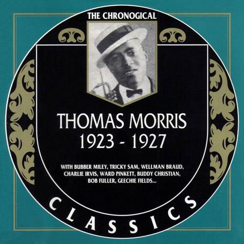 Thomas Morris - The Chronological Classics: 1923-1927 (1997)