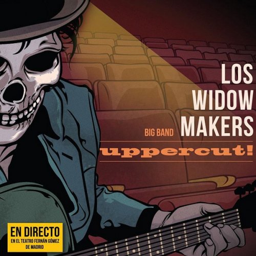 Los Widow Makers - Uppercut! (2021)