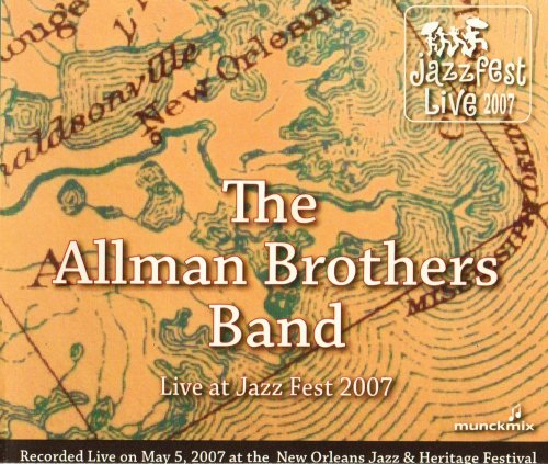 The Allman Brothers Band - Live at Jazz Fest 2007 (2007)