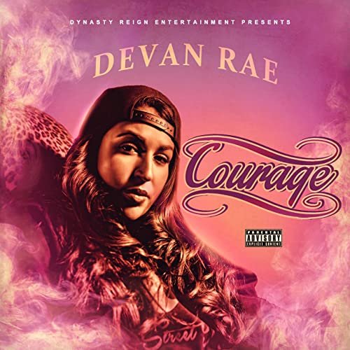 Devan Rae - Courage (2016)