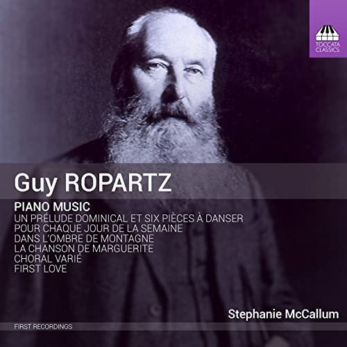 Stephanie Mccallum - Guy Ropartz : Piano Music (2016)