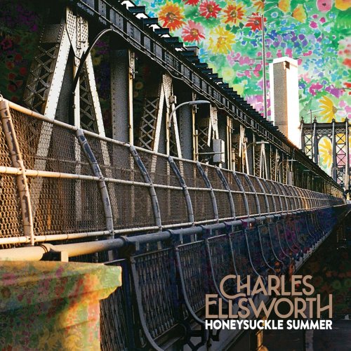 Charles Ellsworth - Honeysuckle Summer (2021)