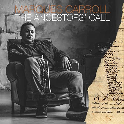 Marques Carroll - The Ancestors' Call (2021)