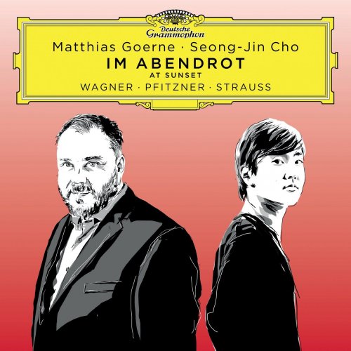 Matthias Goerne, Seong-Jin Cho - Im Abendrot: Songs by Wagner, Pfitzner, Strauss (2021) [Hi-Res]